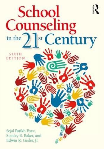 Cover image for School Counseling in the 21st Century