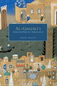 Cover image for Al-Ghazali's Philosophical Theology