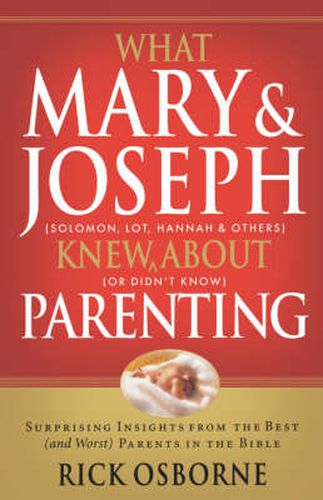 Cover image for What Mary and   Joseph Knew About Parenting