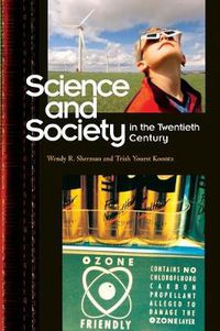 Cover image for Science and Society in the Twentieth Century