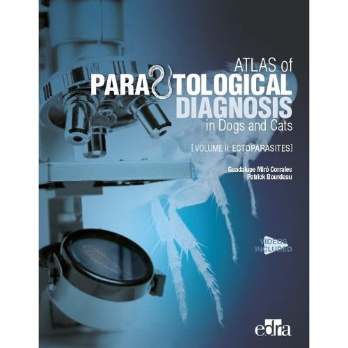 Cover image for Atlas of Parasitological Diagnosis in Dogs and Cats Volume II - Ectoparasites
