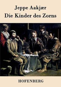 Cover image for Die Kinder des Zorns