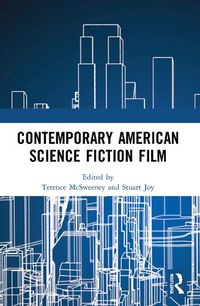 Cover image for Contemporary American Science Fiction Film