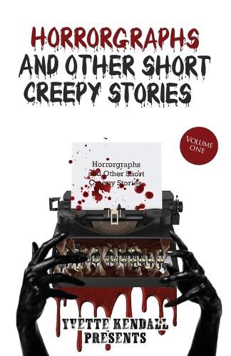 Cover image for Horrorgraphs and Other Short Creepy Stories