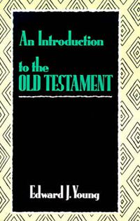 Cover image for An Introduction to the Old Testament