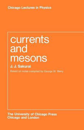 Cover image for Currents and Mesons