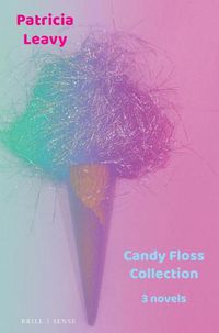 Cover image for Candy Floss Collection: 3 novels