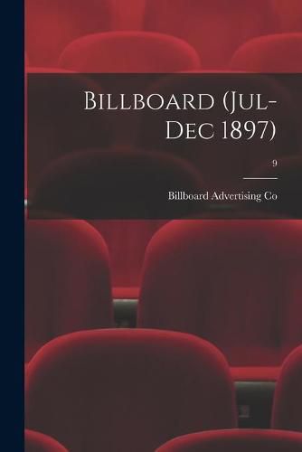 Cover image for Billboard (Jul-Dec 1897); 9