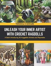 Cover image for Unleash Your Inner Artist with Crochet Ragdolls