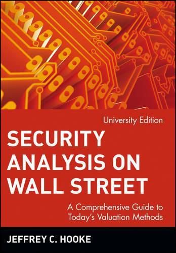 Cover image for Security Analysis on Wall Street: A Comprehensive Guide to Today's Valuation Methods