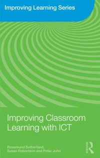 Cover image for Improving Classroom Learning with ICT