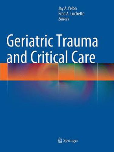 Cover image for Geriatric Trauma and Critical Care