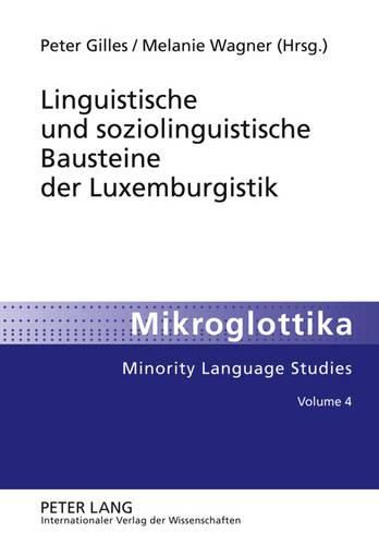 Cover image for Linguistische Und Soziolinguistische Bausteine Der Luxemburgistik