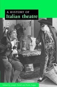 Cover image for A History of Italian Theatre