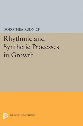 Cover image for Rhythmic and Synthetic Processes in Growth