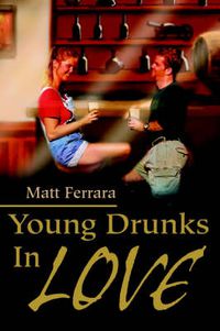 Cover image for Young Drunks in Love