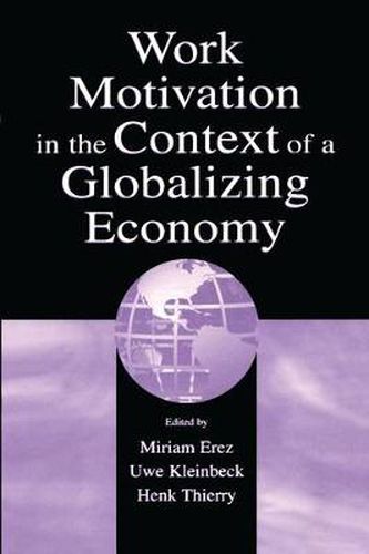 Cover image for Work Motivation in the Context of A Globalizing Economy