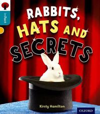 Cover image for Oxford Reading Tree inFact: Level 9: Rabbits, Hats and Secrets