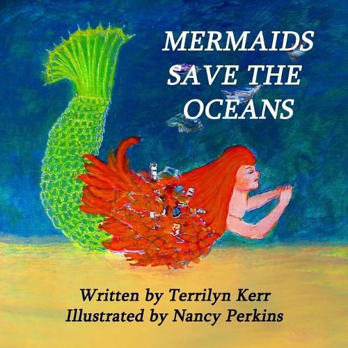 Cover image for Mermaids Save the Oceans