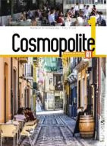 Cover image for Cosmopolite: Livre de l'eleve 1 + DVD-Rom + Parcours digital