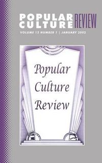 Cover image for Popular Culture Review: Vol. 13, No. 1, January 2002