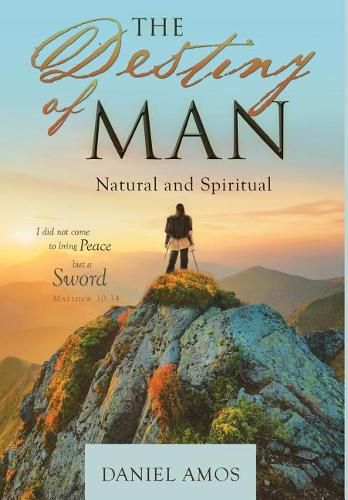 Cover image for The Destiny of Man: Natural and Spiritual