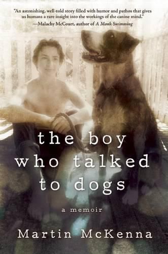Cover image for The Boy Who Talked to Dogs: A Memoir