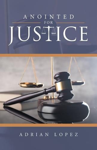 Cover image for Anointed for Justice
