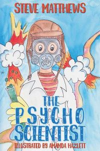 Cover image for The Psycho Scientist