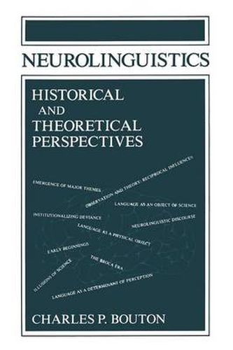 Cover image for Neurolinguistics Historical and Theoretical Perspectives