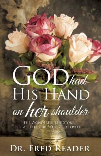 Cover image for God Had His Hand on Her Shoulder
