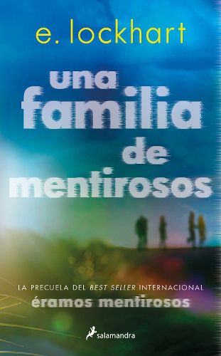Cover image for Una familia de mentirosos / Family of Liars: The Prequel to We Were Liars