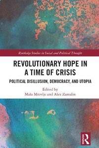 Cover image for Revolutionary Hope in a Time of Crisis