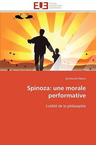 Cover image for Spinoza: Une Morale Performative