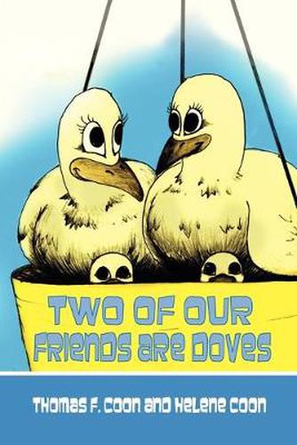 Cover image for Two of Our Friends Are Doves