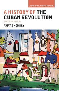 Cover image for A History of the Cuban Revolution, 2e
