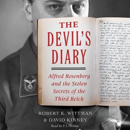 Devil's Diary Lib/E: Alfred Rosenberg and the Stolen Secrets of the Third Reich