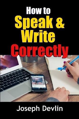 How to Speak and Write Correctly