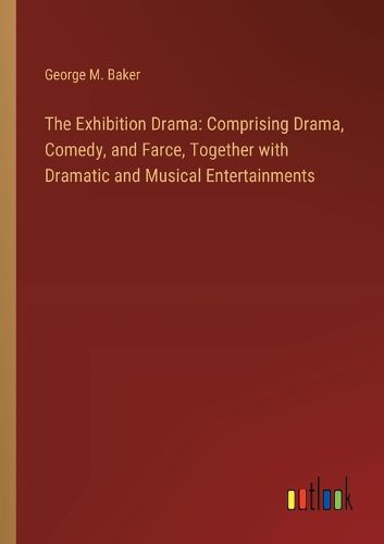 The Exhibition Drama