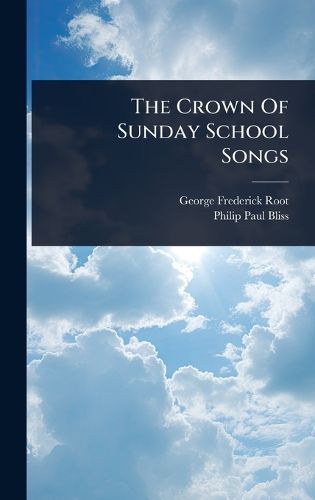 Cover image for The Crown Of Sunday School Songs