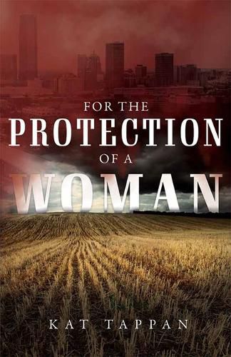 Cover image for For the Protection of a Woman