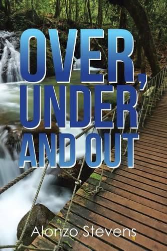 Cover image for Over, Under and Out