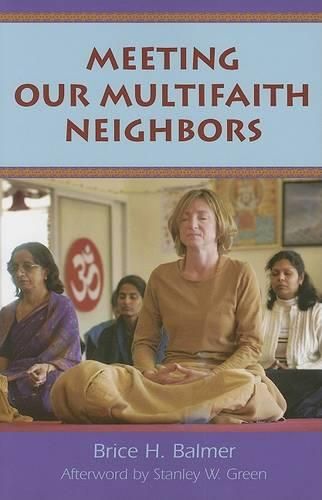 Cover image for Meeting Our Multifaith Neighbors