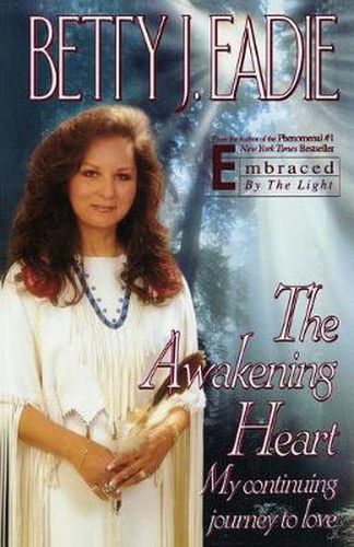 Cover image for The Awakening Heart: My Continuing Journey to Love