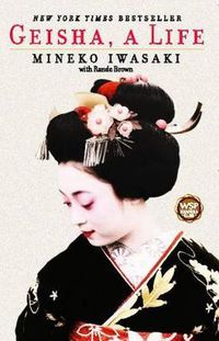 Cover image for Geisha: A Life