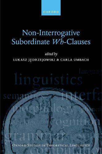 Cover image for Non-Interrogative Subordinate Wh-Clauses