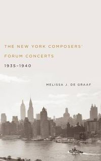 Cover image for The New York Composers' Forum Concerts, 1935-1940