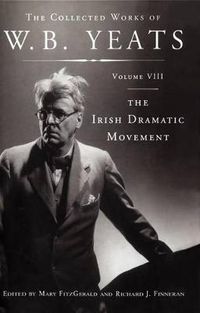 Cover image for The Collected Works of W.B. Yeats Volume VIII: The Iri