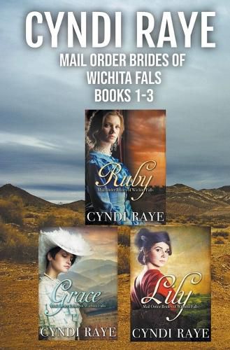 Cover image for Mail Order Brides of Wichita Falls Books 1-3