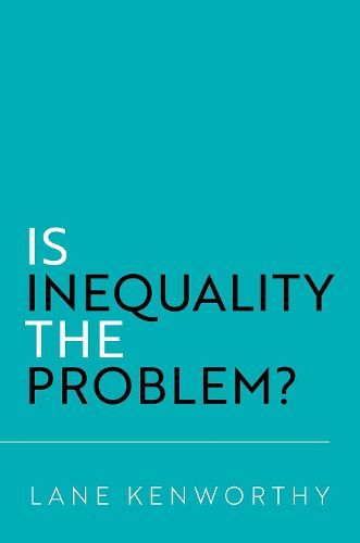 Cover image for Is Inequality the Problem?
